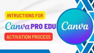 Canva Pro Edu Activation Process